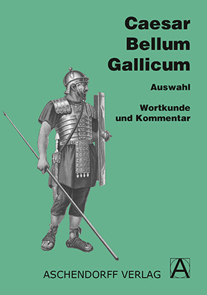 Cover: Bellum Gallicum (Latein) / Wortkunde und Kommentar