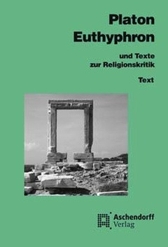 Cover: Euthyphron und Texte zur Religionskritik