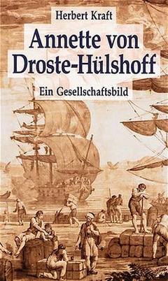 Cover: Annette von Droste-Hülshoff. Ein Gesellschaftsbild