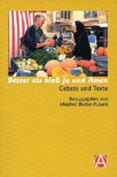 Cover: Besser als bloß Ja und Amen