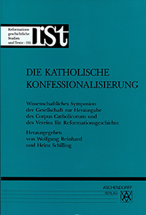 Cover: Die Katholische Konfessionalisierung