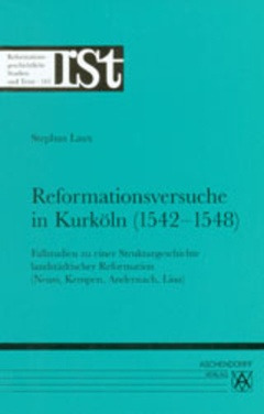 Cover: Reformationsversuche in Kurköln (1542-1548).