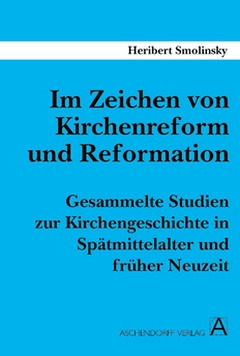 Cover: Im Zeichen von Kirchenreform und Reformation