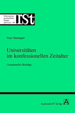 Cover: Universitäten im konfessionellen Zeitalter.