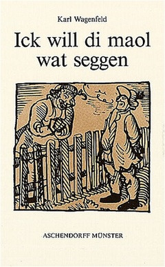Cover: Gesammelte Werke / Ick will di maol wat seggen