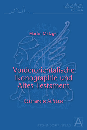 Cover: Vorderorientalische Ikonographie und Altes Testament