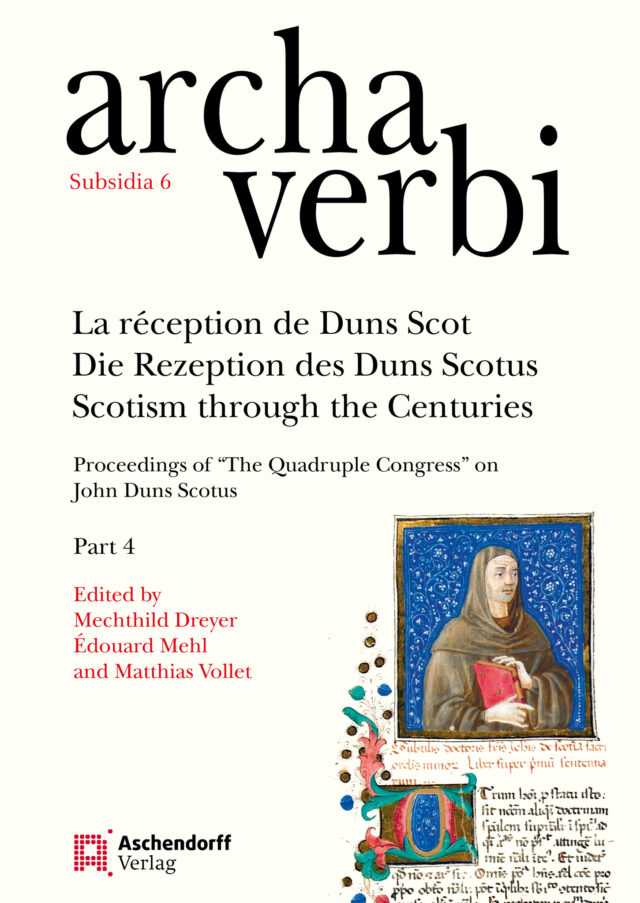 Cover: La réception de Duns Scot / Die Rezeption des Duns Scotus / Scotism through the Centuries