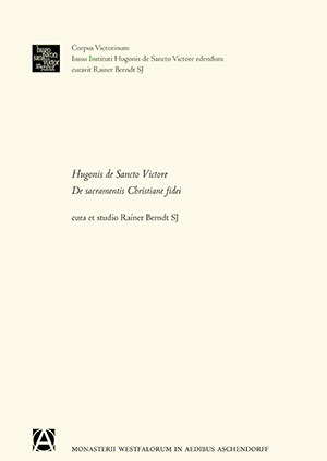 Cover: Hugonis de Sancto Victore – De sacramentis Christiane fidei