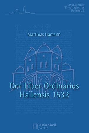 Cover: Der Liber Ordinarius Hallensis 1532