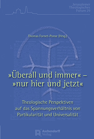 Cover: »Überall und immer« – »nur hier und jetzt«