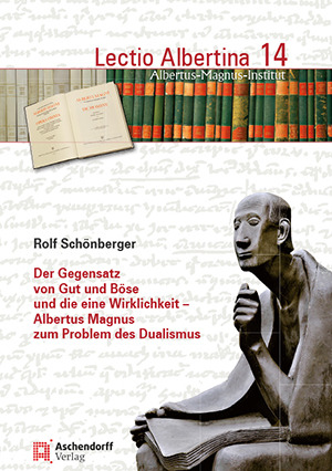 Cover: Der Gegensatz von Gut und Böse und die eine Wirklichkeit