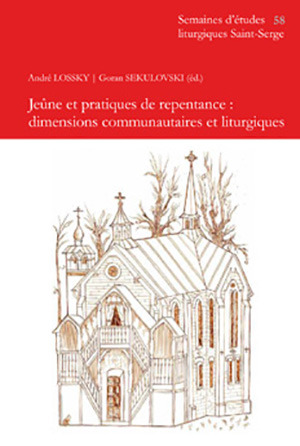 Cover: Jeûne et pratiques de repentance : dimensions communautaires et liturgiques