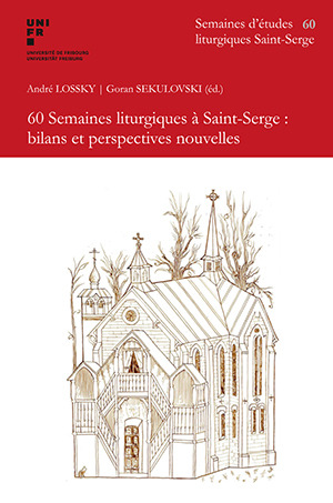 Cover: 60 Semaines liturgiques à Saint-Serge:bilans et perspectives nouvelles
