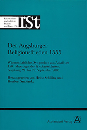 Cover: Der Augsburger Religionsfrieden 1555