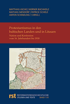Cover: Protestantismus in den baltischen Landen und in Litauen