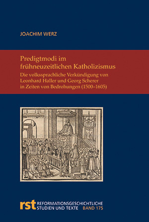 Cover: Predigtmodi im frühneuzeitlichen Katholizismus
