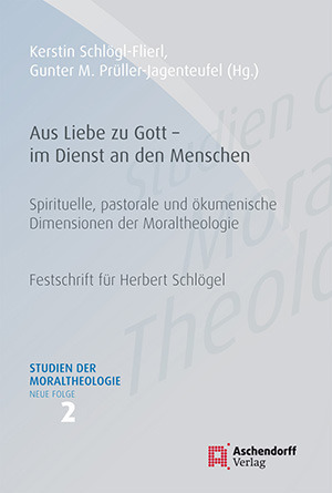 Cover: Aus Liebe zu Gott – im Dienst an den Menschen