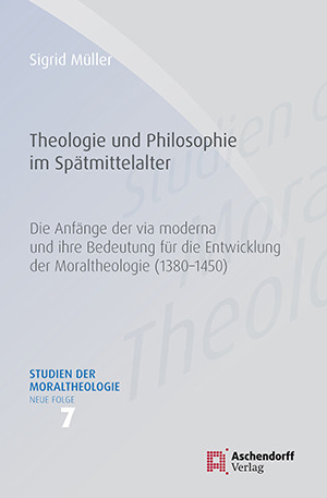 Cover: Theologie und Philosophie im Spätmittelalter