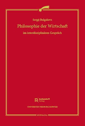 Cover: Philosophie der Wirtschaft