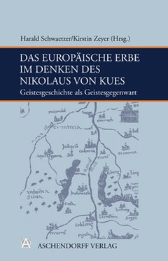 Cover: Das europäische Erbe im Denken des Nikolaus von Kues
