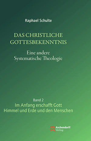 Cover: Das christliche Gottesbekenntnis. Eine andere Systematische Theologie