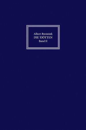 Cover: Die Tjötten. Band 2: Im Banne der Tjötten