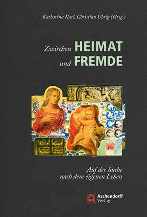 Cover: Zwischen Heimat und Fremde