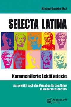 Cover: Selecta Latina – Kommentierte Lektüretexte