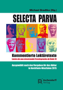 Cover: Selecta Parva – Kommentierte Lektüretexte