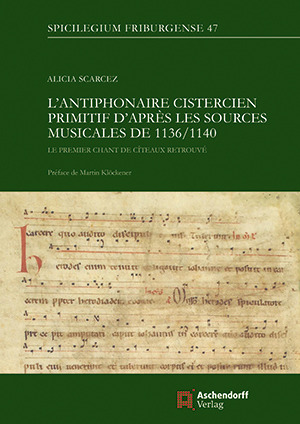 Cover: L’antiphonaire cistercien primitif d’après les sources musicales de 1136/1140