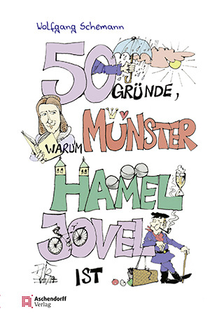 Cover: 50 Gründe, warum Münster hamel jovel ist