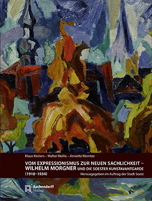 Cover: Vom Expressionismus zur Neuen Sachlichkeit