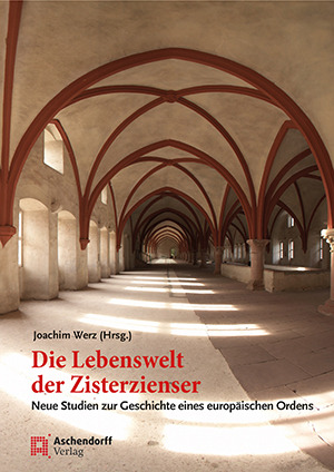 Cover: Die Lebenswelt der Zisterzienser