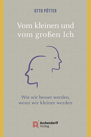 Cover: Vom kleinen und vom großen Ich