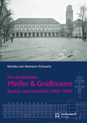 Cover: Die Architekten Pfeifer & Großmann