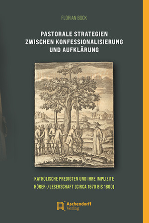 Cover: Pastorale Strategien zwischen Konfessionalisierung und Aufklärung