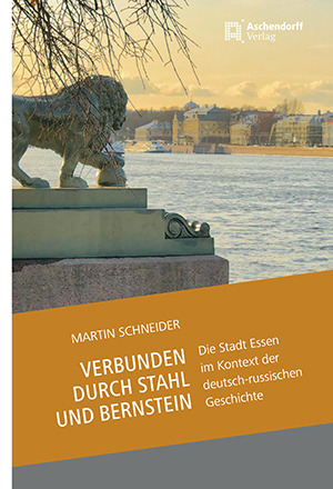 Cover: Verbunden durch Stahl und Bernstein