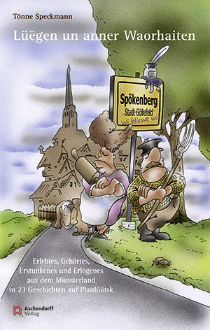 Cover: Tönne Speckmann: Lüëgen un anner Waorhaiten