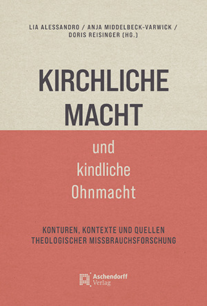 Cover: Kirchliche Macht und kindliche Ohnmacht